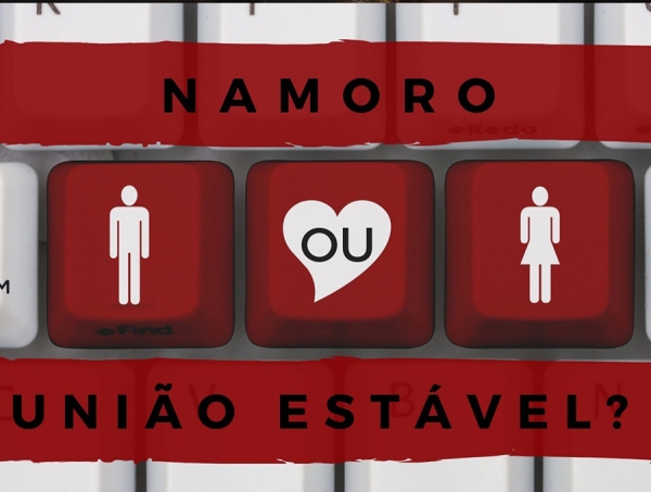 É namoro ou união estável?